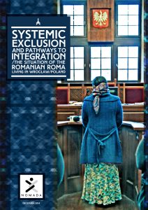 Report: Systemic Exclusion and Integration of the Romanian Roma in Poland